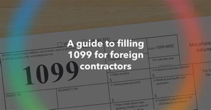 Are 1099s required for foreign contractors?