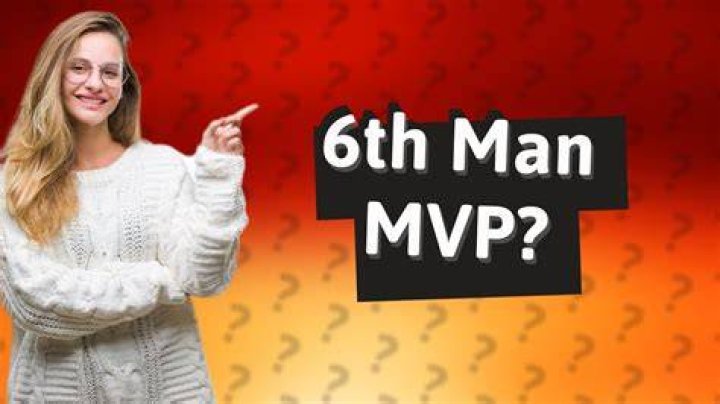 Can a 6th man win MVP?