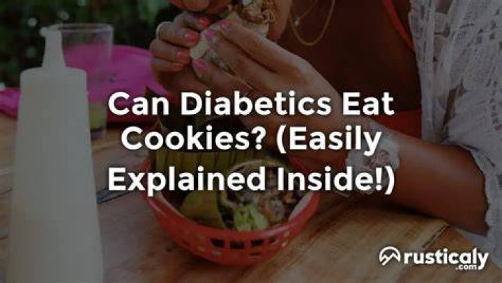 Can a diabetic eat cookies?
