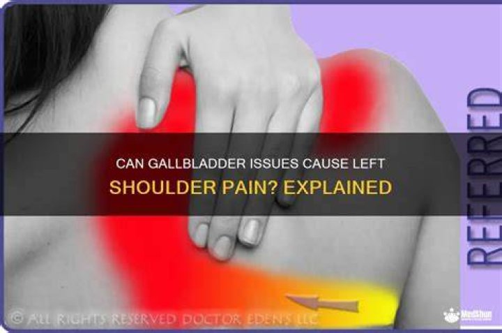 Can gallbladder cause pain in left shoulder?