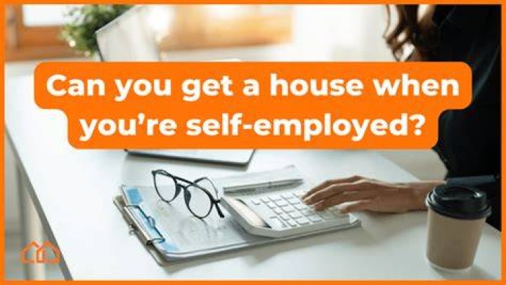 Can I buy a house when I am self-employed?