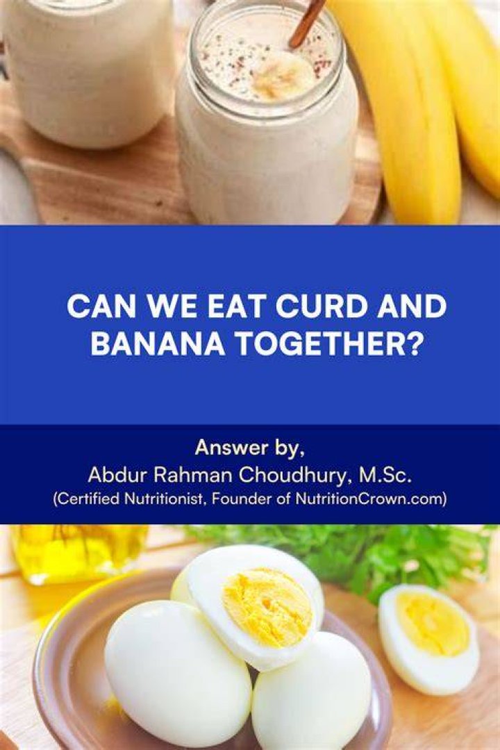 Can I eat banana with curd?