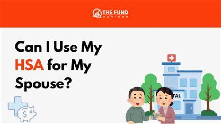 Can I fund my spouses HSA?