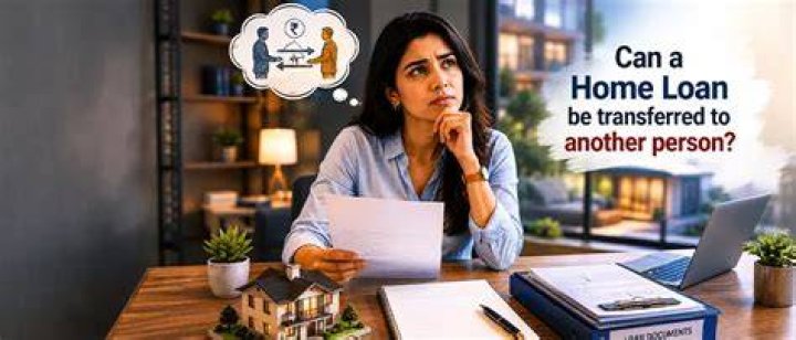 Can I transfer property loan to another person?