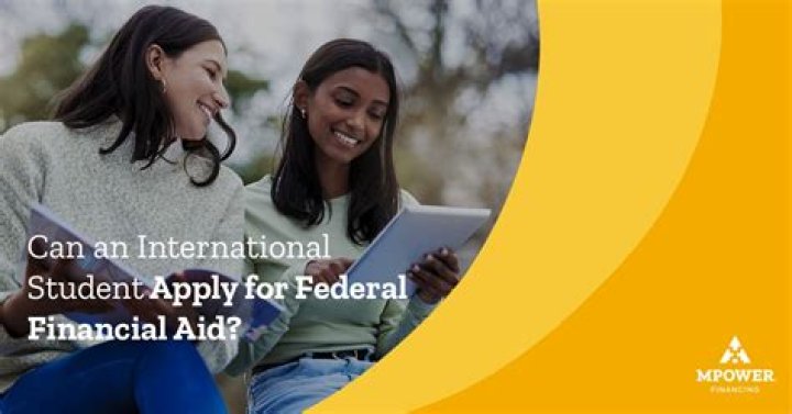 Can international students get federal financial aid?