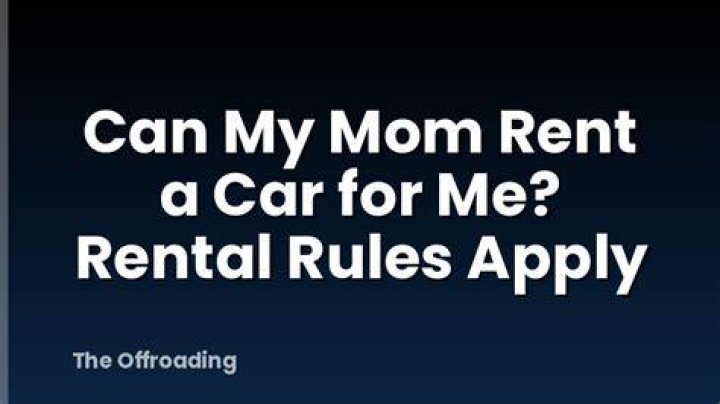 Can my mom rent an Airbnb for me?