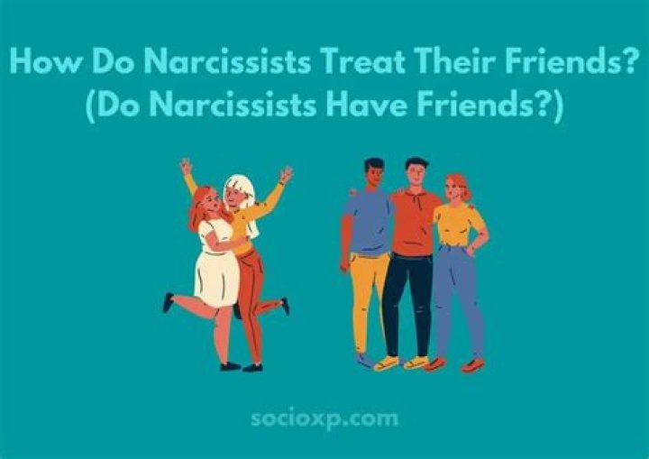 Can narcissists have friends?