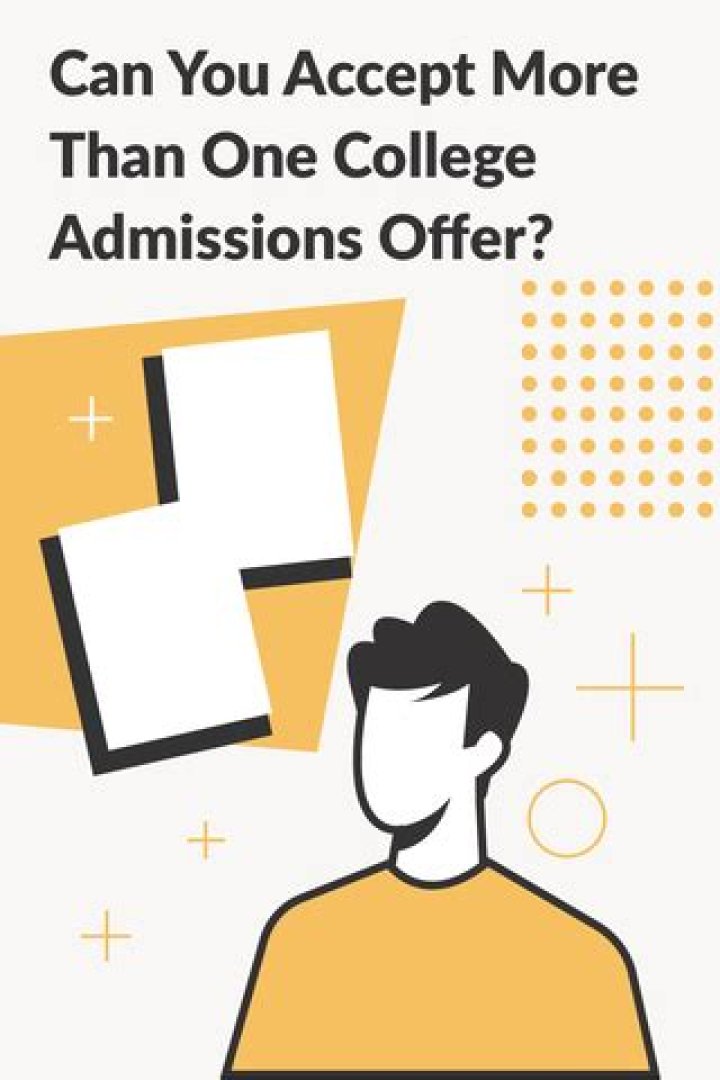 Can you accept two college offers?
