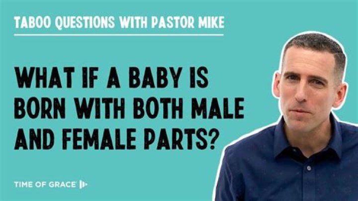 Can you be born with both male and female parts?