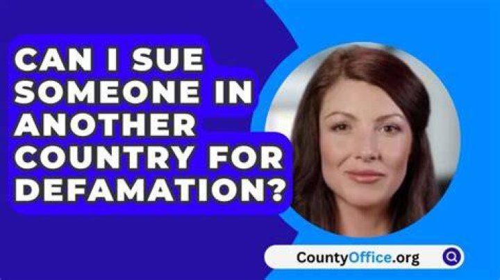 Can you be sued by someone in another country?