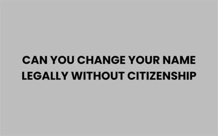 Can you change your name without legal documents?