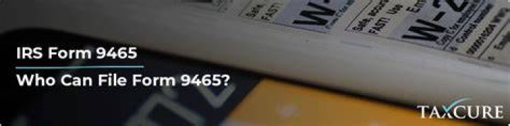 Can you file Form 9465 electronically?