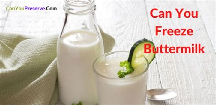 Can you freeze buttermilk?
