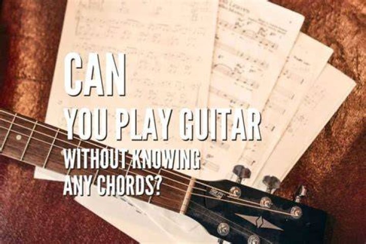 Can you play guitar without knowing notes?