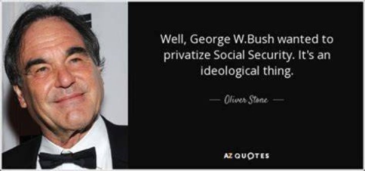 Did George Bush want to privatize Social Security?