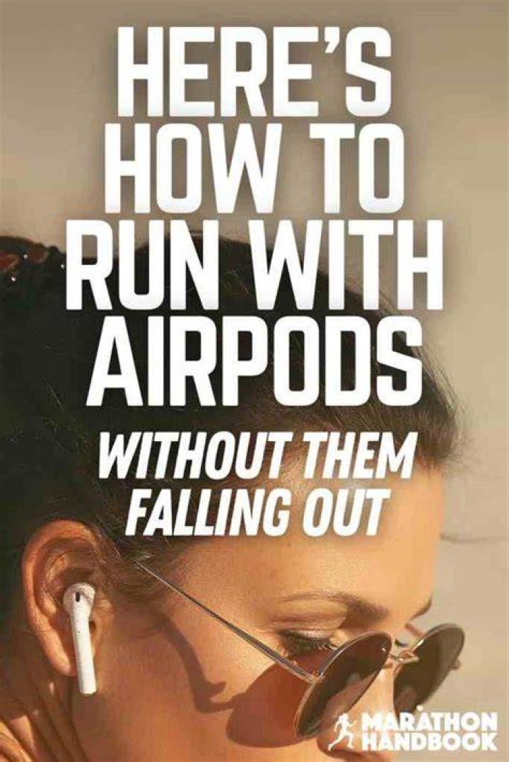 Do AirPods fall out when running?