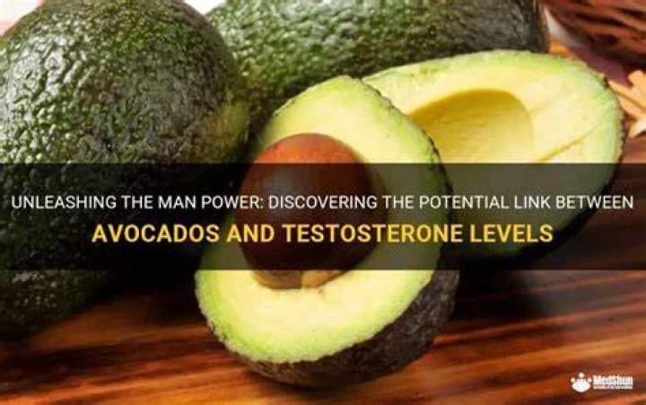 Do avocados boost testosterone?