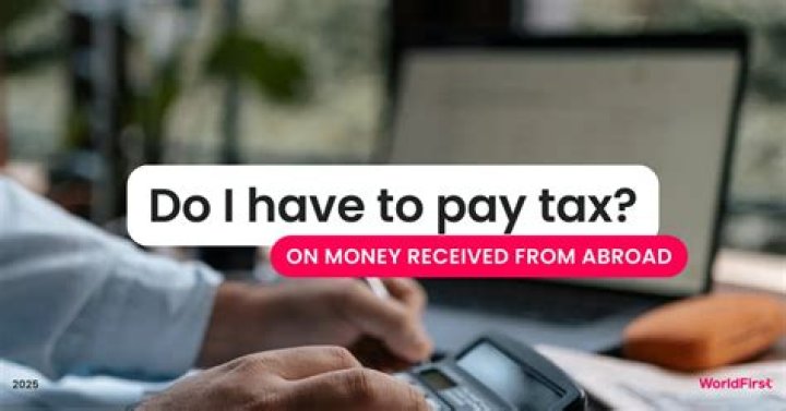 Do I have to pay tax in the UK if I live abroad?