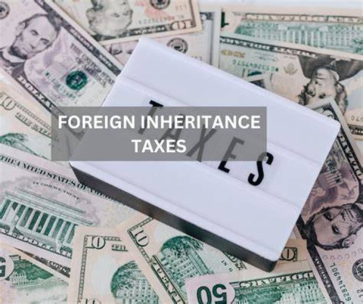 Do I have to pay taxes on a foreign inheritance?