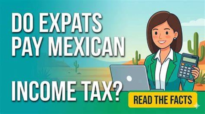 Do Mexican citizens pay income taxes in Mexico?