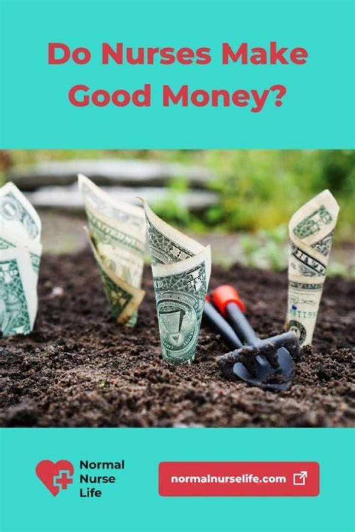 Do RN nurses make good money?