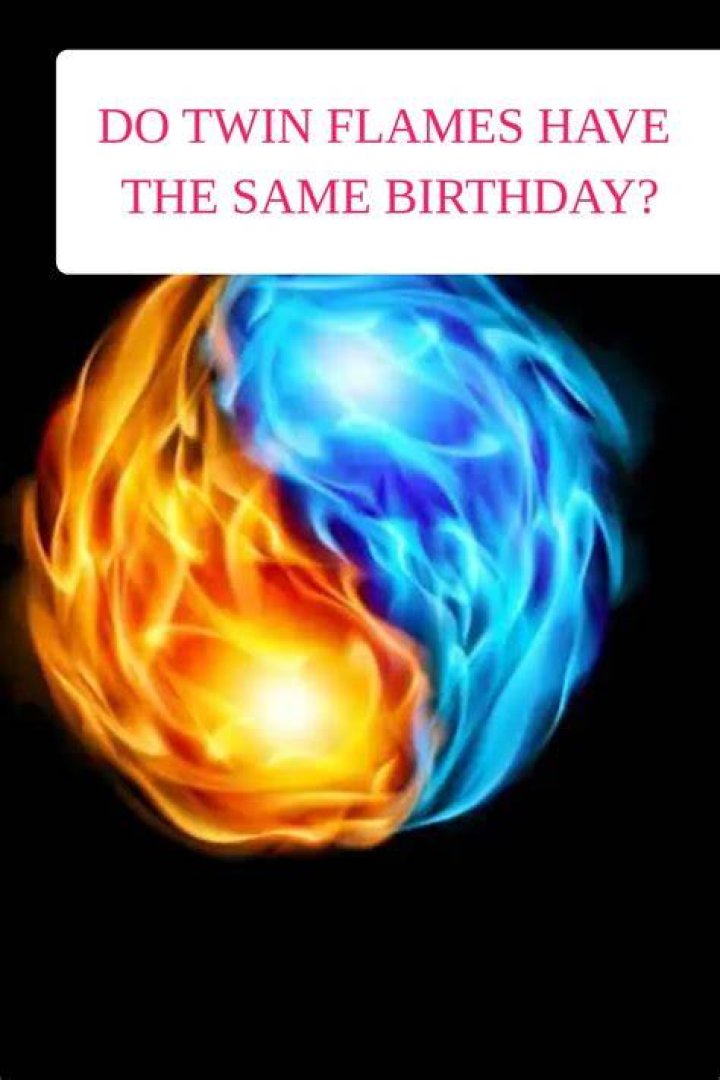 Do twin flames have the same birthday?