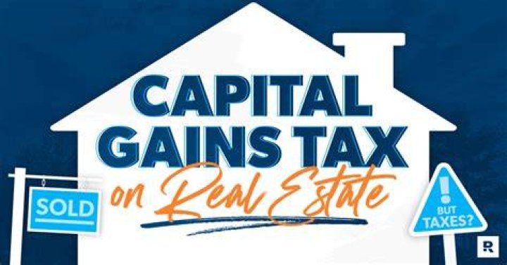 Do you have to pay tax on capital gains on real estate?