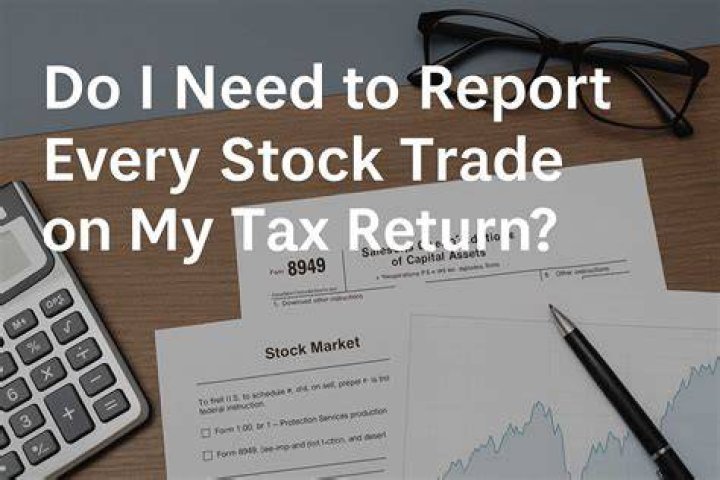 Do you have to report every stock sale?