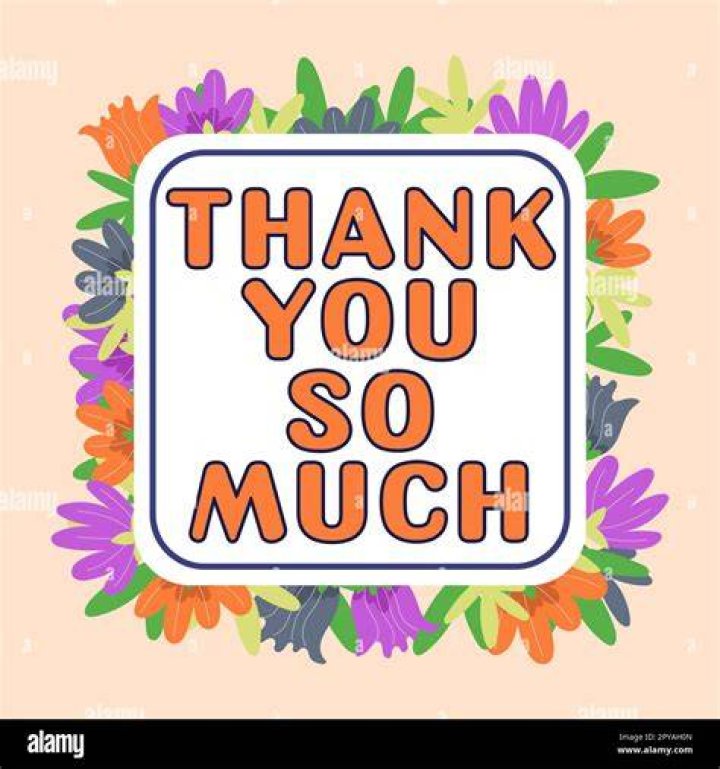 Do you say thank you very much or thank you so much?