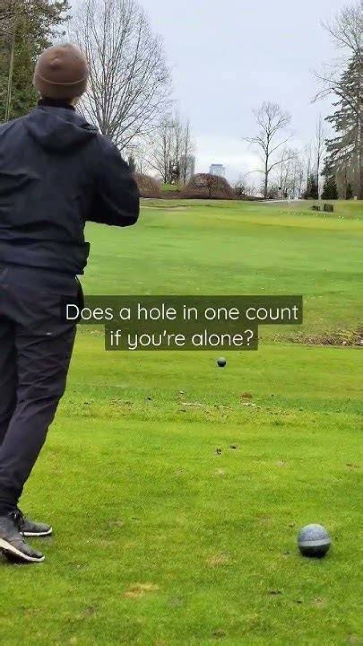 Does a hole-in-one count if you are alone?