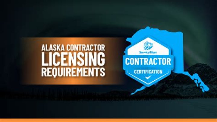 Does Alaska require contractor license?