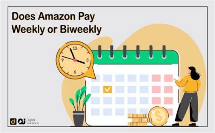 Does Amazon pay monthly or weekly?
