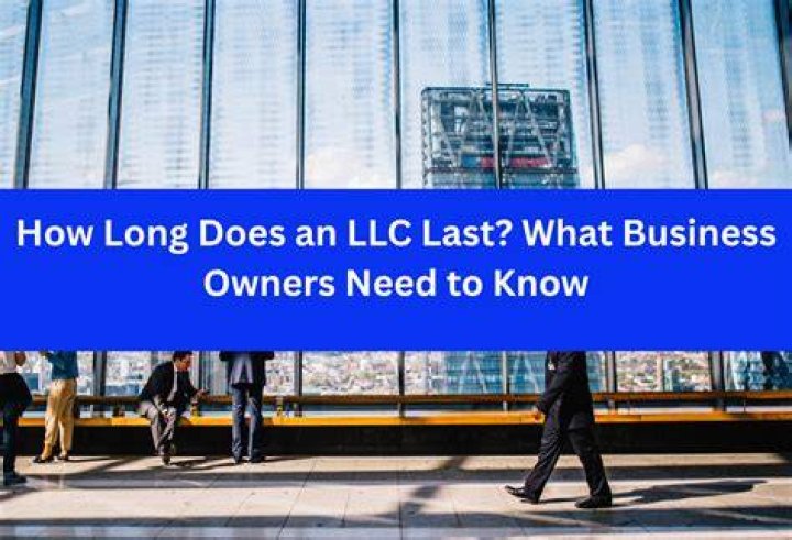 Does an LLC last forever?