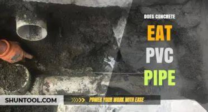 Does concrete eat PVC?