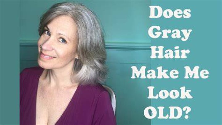 Does grey hair make a woman look older?
