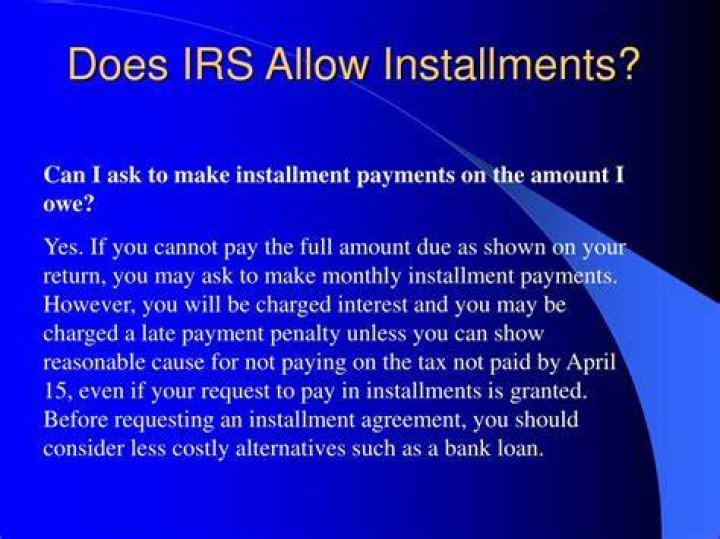 Does IRS allow installment payments?