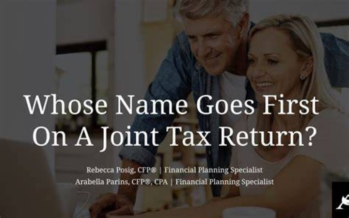 Does it matter whose name is first on joint tax return?