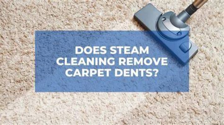 Does steam cleaning remove carpet dents?