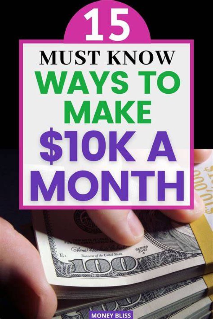 How can I make 10k a month?