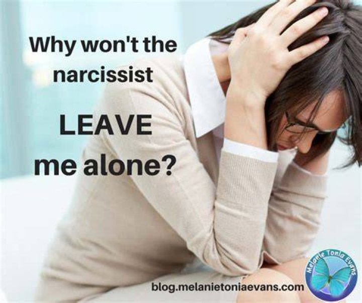 How can I make a narcissist leave me alone?