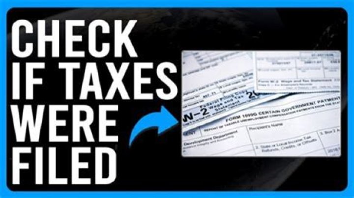 How can I verify my 2019 taxes were filed?