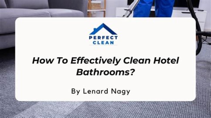 How clean are hotel bathrooms?