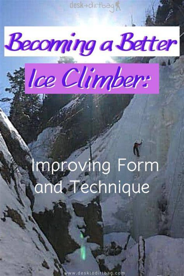 How do I become a better ice climber?