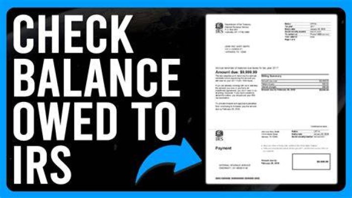 How do I check the balance of what I owe the IRS?