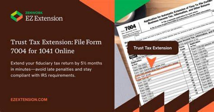 How do I file an extension for a trust?