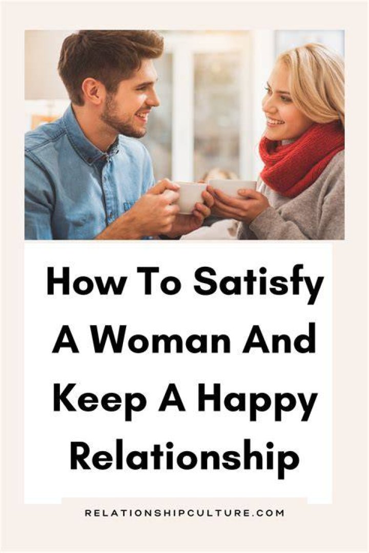 How do I keep my man happy in a relationship?