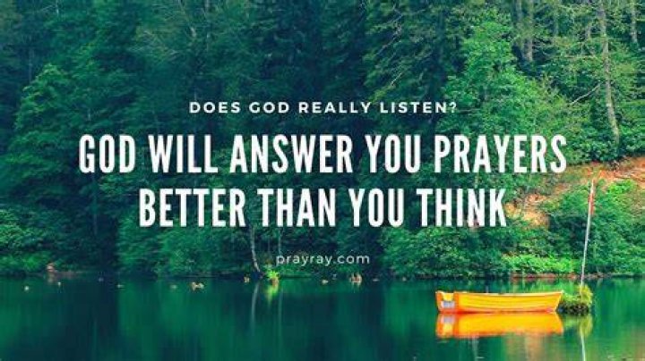 How do I know that God is listening to my prayers?