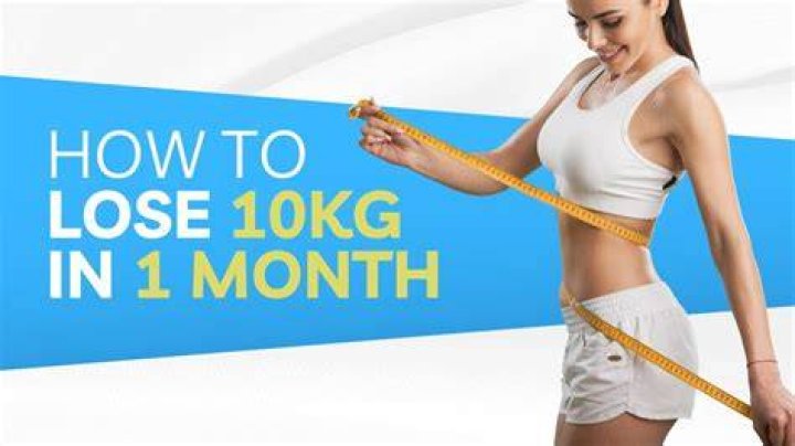 How do I lose 10kg in a month?