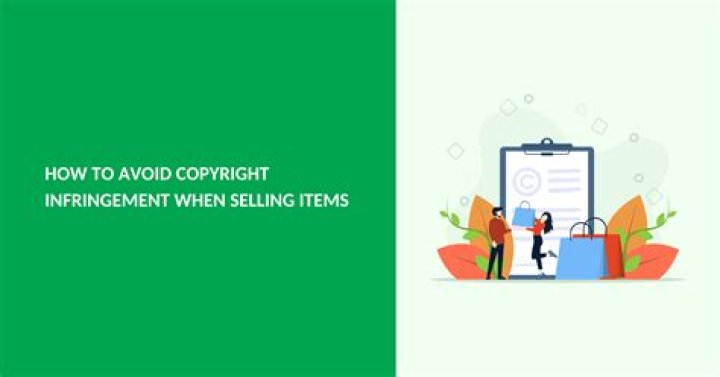 How do I sell a copyrighted product?