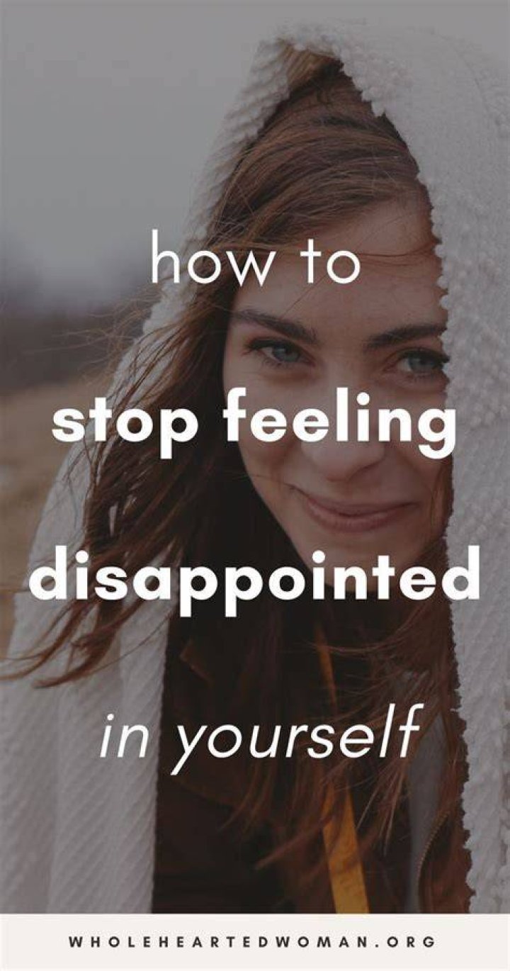 How do I stop feeling disappointed?